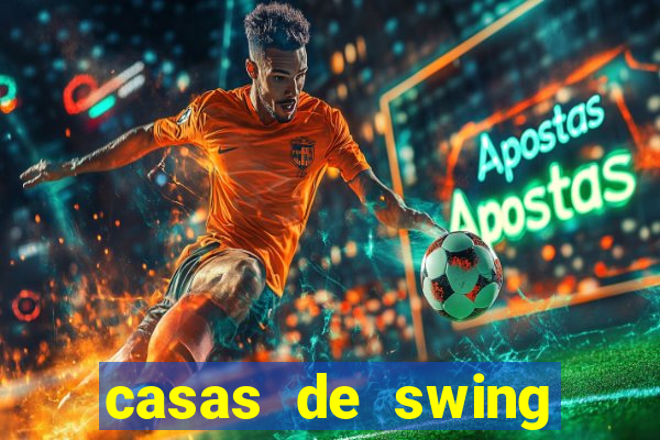 casas de swing porto alegre